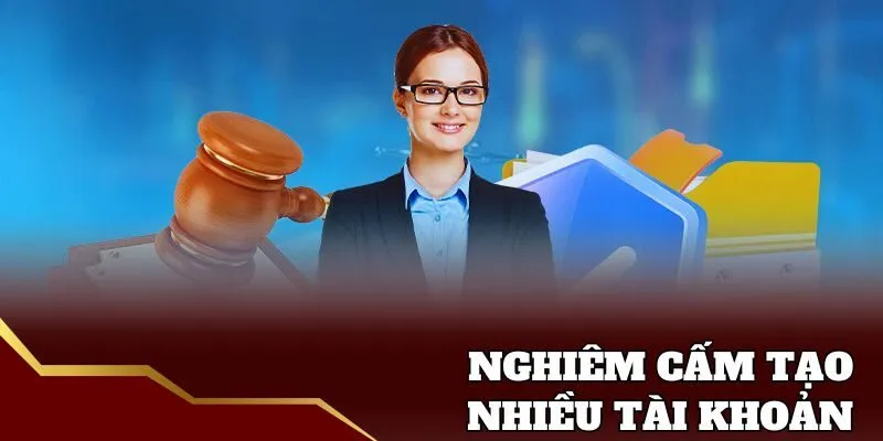Tránh thiết lập nhiều tài khoản khác nhau